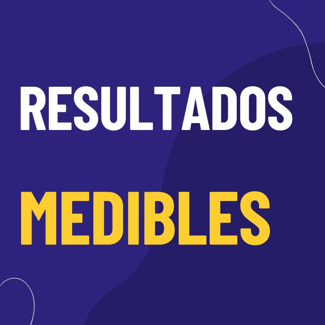 resultados medibles resultados medibles